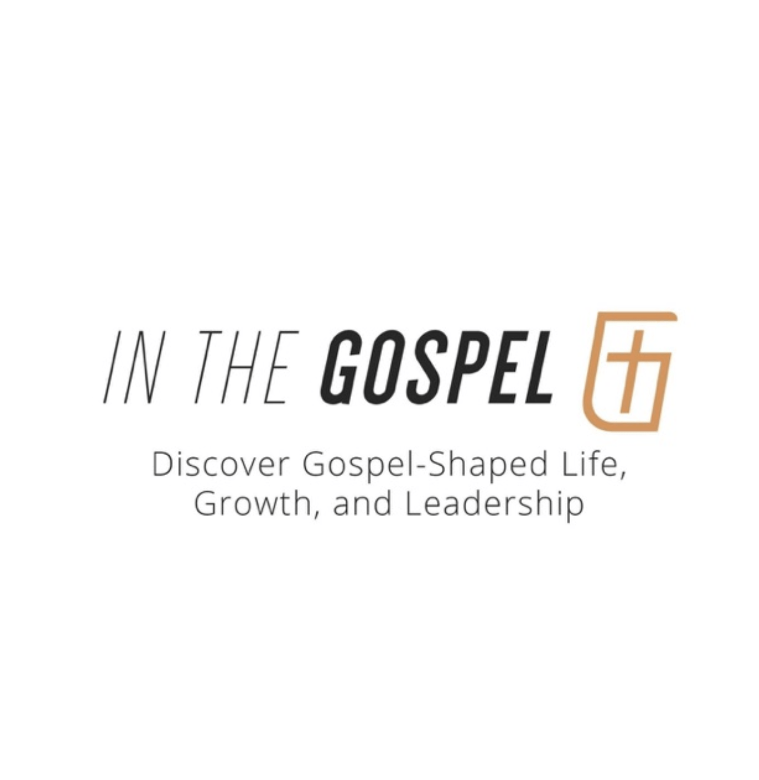 In the Gospel Podcast // Cary Scmidt